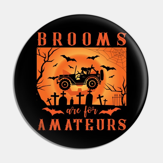 Jeep Halloween Brooms Are For Amateurs Pin by trendybestgift