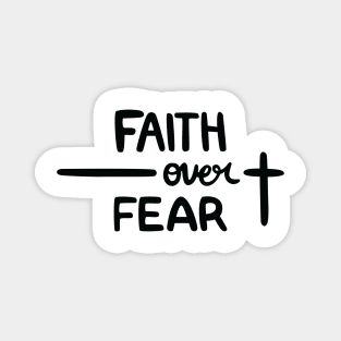 Faith over Fear Magnet