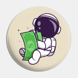 Cute Astronaut Holding Money Cartoon Pin