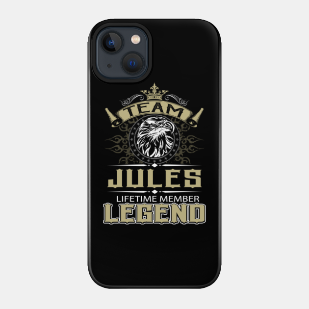 Jules Name T Shirt - Jules Eagle Lifetime Member Legend Name Gift Item Tee - Jules - Phone Case