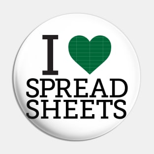 I Love Spreadsheets Pin