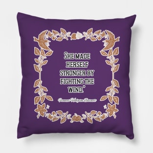 She is Stronger Quote Frances Hodgson Burnett cottegcore Pillow