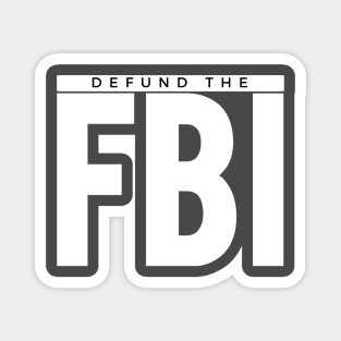 Defund the FBI Magnet