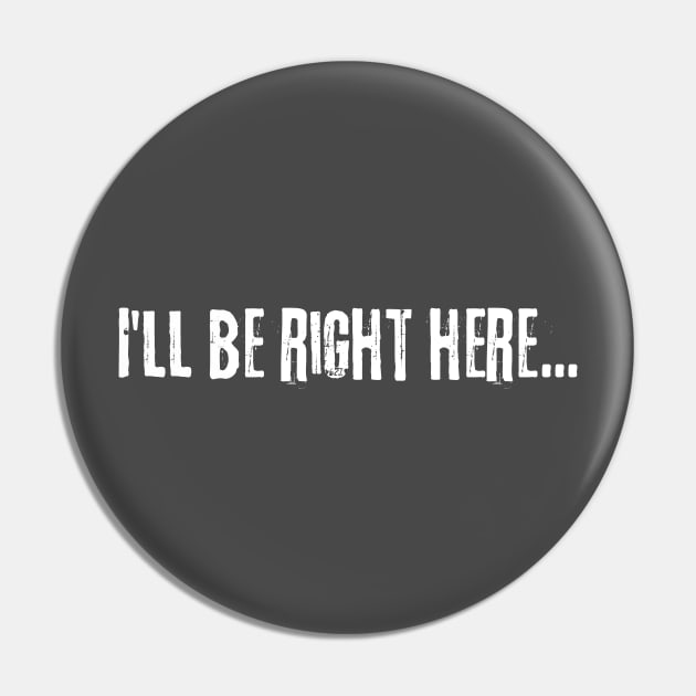 I'll be right here music text white Pin by PixieMomma Co