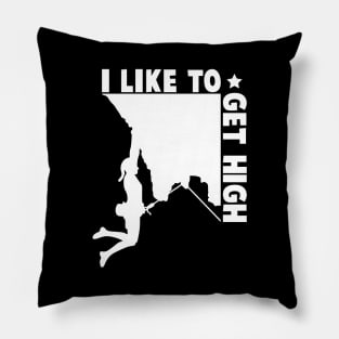 I Like To Get High Pillow