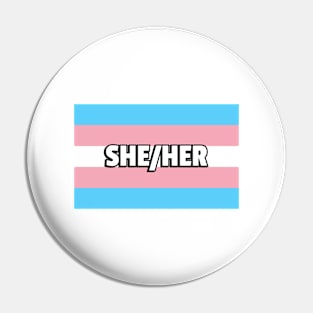 Transfem She Her - Transfem Flag - Trans Colors Pin