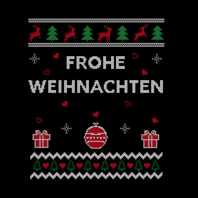 Merry Christmas German Ugly Christmas Gift Frohe Weihnachten Design