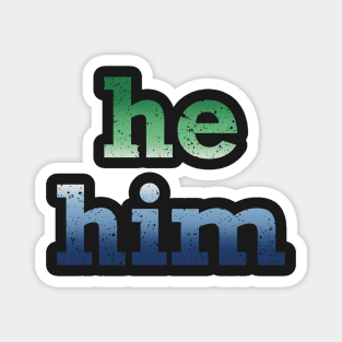 He Him Pronouns Magnet