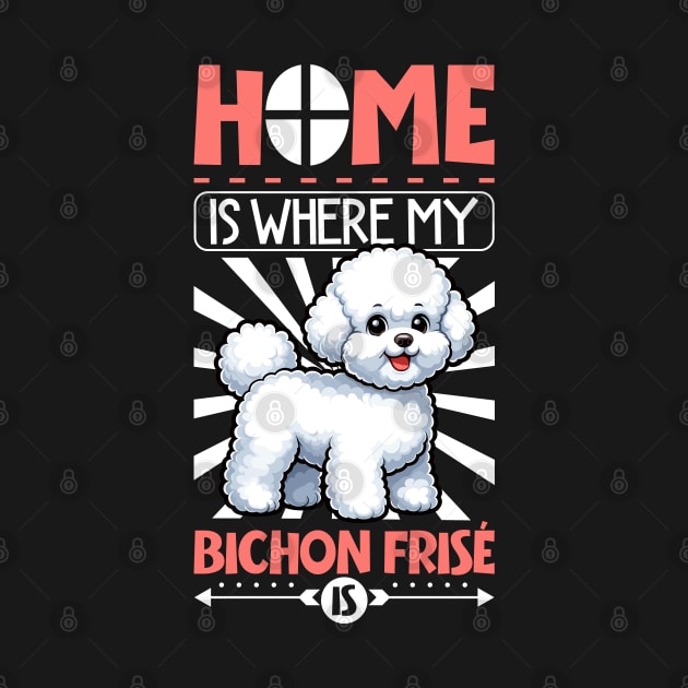 Home is with my Bichon Frisé by Modern Medieval Design