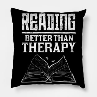 Reading, Better Than Therapy Funny Bibliophile Bookworm Book Lover Author Writer Librarian Humor Vintage Retro Distressed Pillow