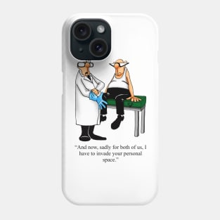 Funny Spectickles Medical Exam Humor Phone Case