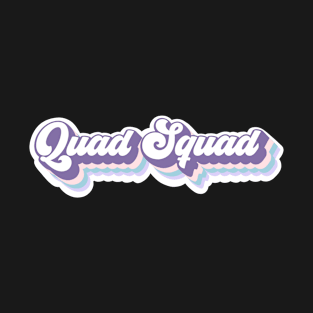 Quad Squad Groovy 70s Vibes Skater T-Shirt