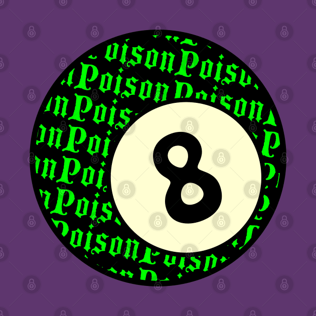 Poison 8-ball by NateArtDesign