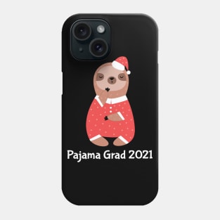 Pajama Graduate 2021 Phone Case