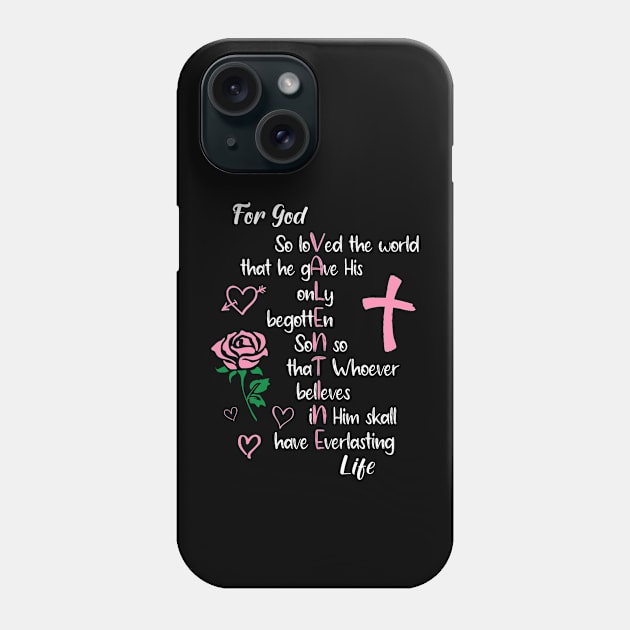 John 316 For God So Loved the World Valentines Christian Phone Case by jadolomadolo