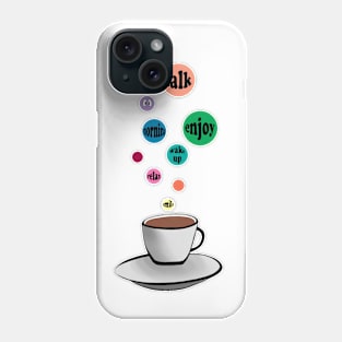 Cup of coffee Phone Case