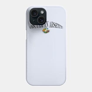 Arsetit Phone Case