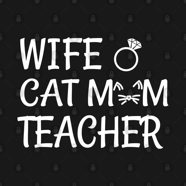 wife cat mom teacher by Elhisodesigns