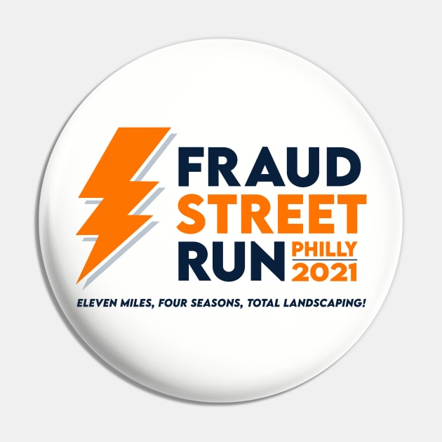 Fraud Street Run 2021 Pin by Junk Miles