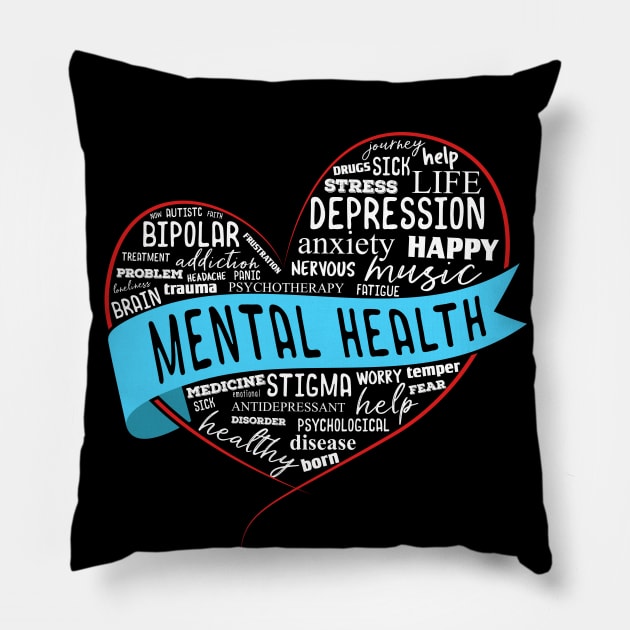 mental health awareness Pillow by Jandjprints