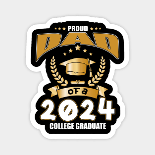 Proud Dad Of A 2024 College Graduate Magnet