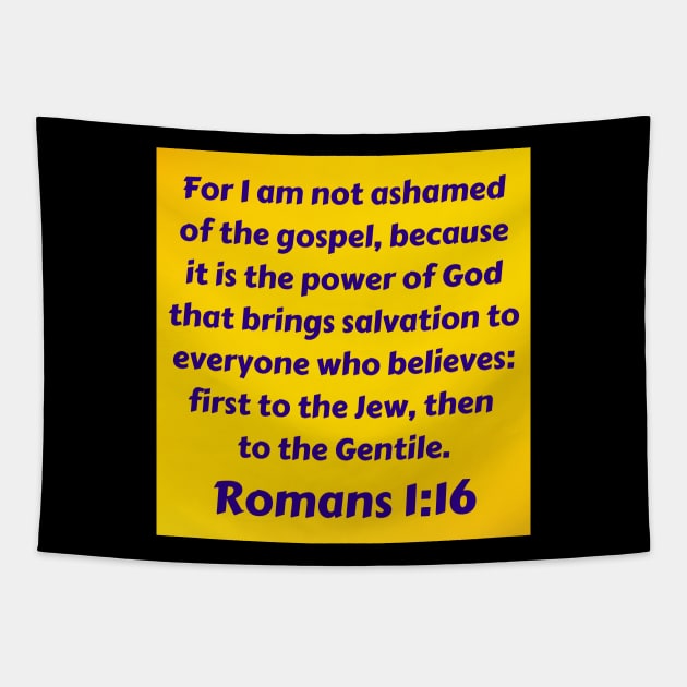 Bible Verse Romans 1:16 Tapestry by Prayingwarrior