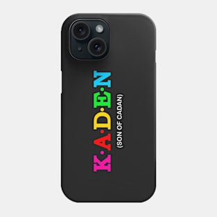 Kaden - Son of Cadan. Phone Case