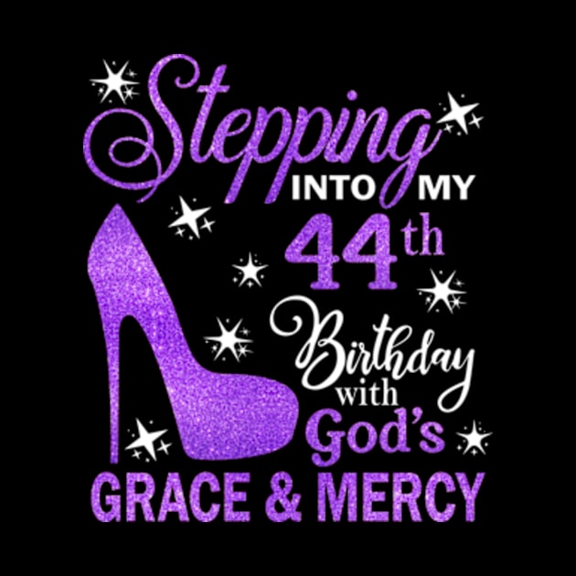 Stepping Into My 44th Birthday With God's Grace & Mercy Bday by MaxACarter