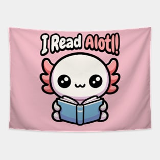 I Read Alotl! Cute Axolotl Pun Tapestry