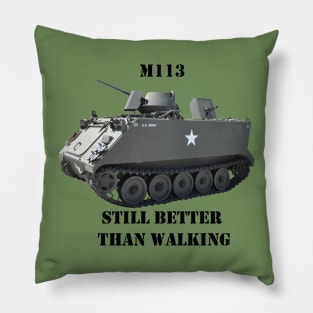 M113 Armored Personnel Carrier "Still Better Than Walking" APC Pillow