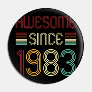 Vintage Awesome Since 1983 Pin