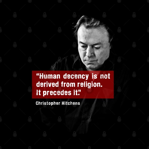 Human Decency by Hitchens by dmac