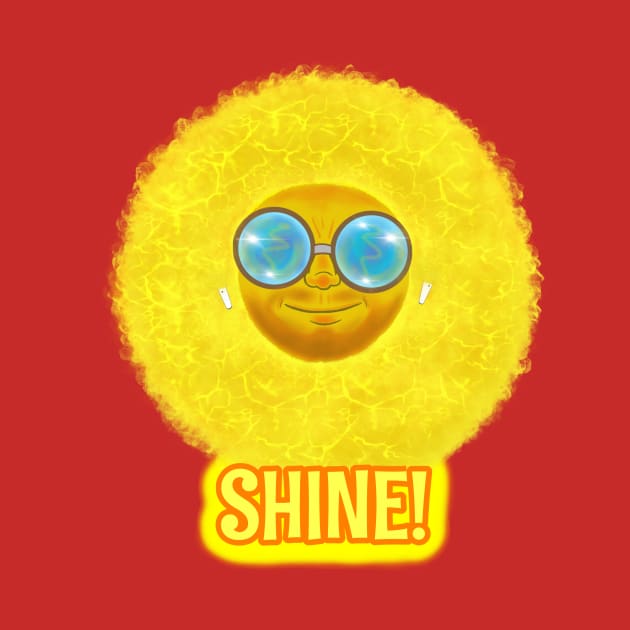 SHINE! by DRAWGENIUS