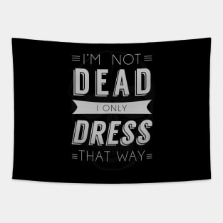 Dress Like Dead Tapestry