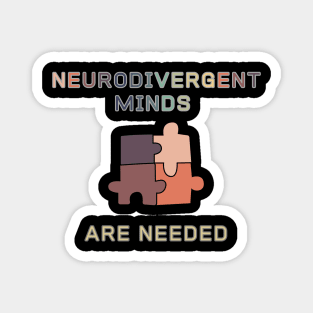 Neurodivergent Minds are Needed (two) Magnet