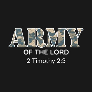 Army of The Lord, Bible verse design T-Shirt