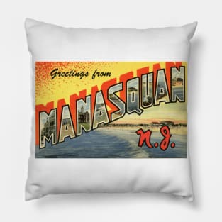 Greetings from Manasquan, NJ - Vintage Large Letter Postcard Pillow