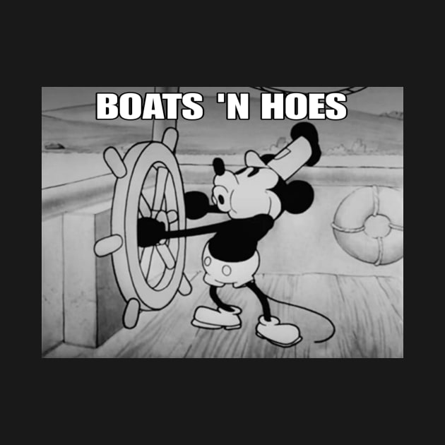 Boats N hoes steamboat Willie by Ill design 