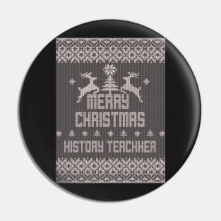 Merry Christmas HISTORY TEACHER Pin