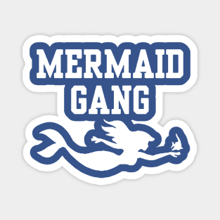 mermaid gang5 Magnet