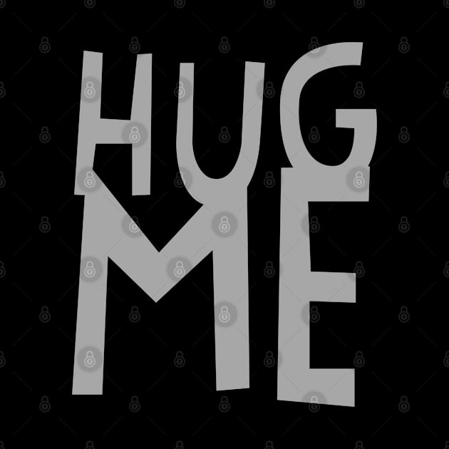 HUG ME 2b by PositiveSigns