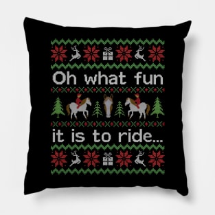 Ugly Christmas Sweater Fun to Ride A Horse Pillow