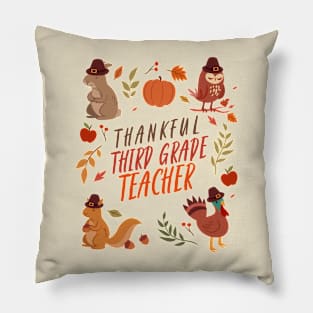 Thankful Third Grade Teacher Pillow