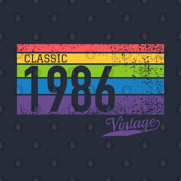 Classic 1986 Vintage - Perfect Birthday Gift by thejamestaylor