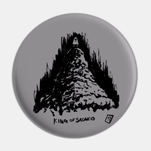 King of Sadness Pin