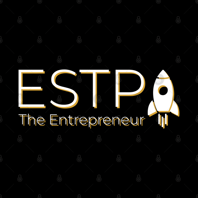 ESTP The Entrepreneur MBTI types 15F Myers Briggs personality gift with icon by FOGSJ