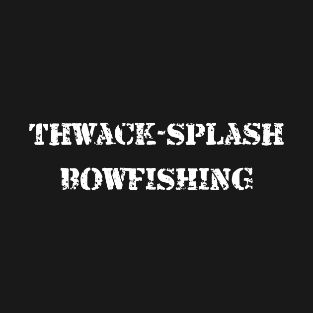 Thwack Splash Bowfishing by machasting