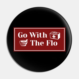 Nurse Practitioner - Florence Nightingale Go With The Flo Pin