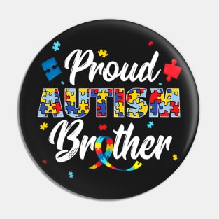 Proud Autism Brother  Sibling Autism Awareness Pin