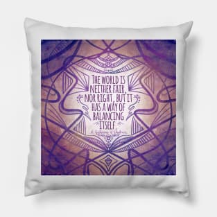 The World is Neither Fair (ADSOM) Pillow